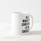 Alles, was ich zu Weihnachten Wollte, ist mein Bru Kaffeetasse (VorderseiteRechts)