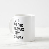 Alles, was ich zu Weihnachten Wollte, ist mein Bru Kaffeetasse (Vorderseite Links)