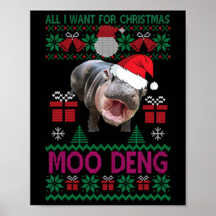 Alles, was ich zu Weihnachten Wollte, ist Moo Deng Poster