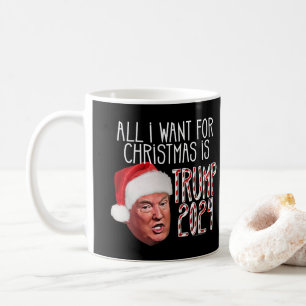 Alles, was ich zu Weihnachten Wollte, ist Trump 20 Kaffeetasse