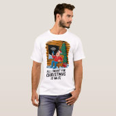 Alles, was ich zu Weihnachten Wollte, ist WiFi Fun T-Shirt (Vorne ganz)
