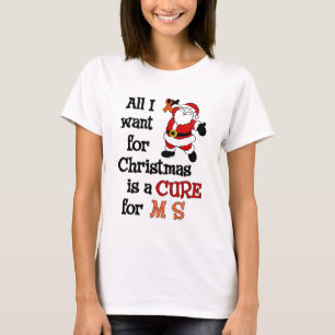 Alles, was ich zu Weihnachten Wollte...MS T-Shirt