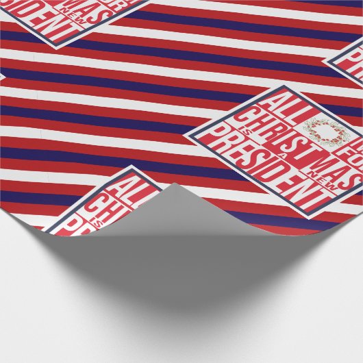 Alles, was ich zu Weihnachten Wollte New President Geschenkpapier (Ecke)