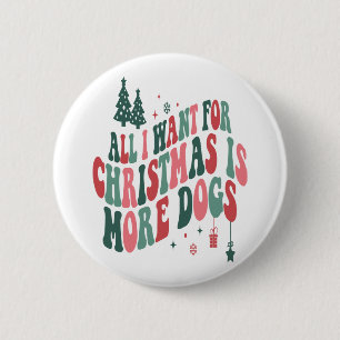 Alles, was ich zu Weihnachten Wollte, sind mehr Hu Button