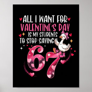 Alles, was ich zum Valentinstag will, ist, dass me Poster