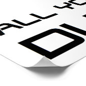 ALLES, WAS SIE BRAUCHEN, IST EIN DUBSTEP-WOB-WHOMP POSTER (Ecke)