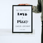 Alles, was Sie brauchen, ist ein Liebe- und Pizza- Poster