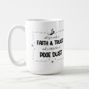 Alles, was Sie brauchen, ist FAITH & TRUST und ein Kaffeetasse