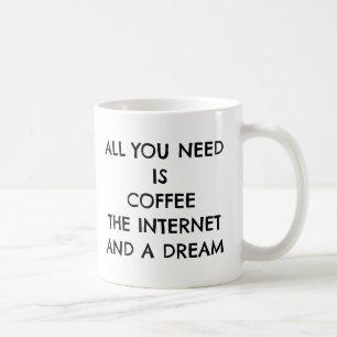Alles was Sie brauchen ist Kaffee, Internet und ei Kaffeetasse