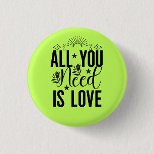 Alles was Sie brauchen ist Liebe-20230 Button