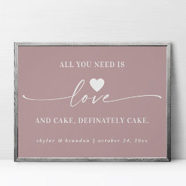 Alles was Sie brauchen ist Liebe & Cake Mauve Hoch Poster