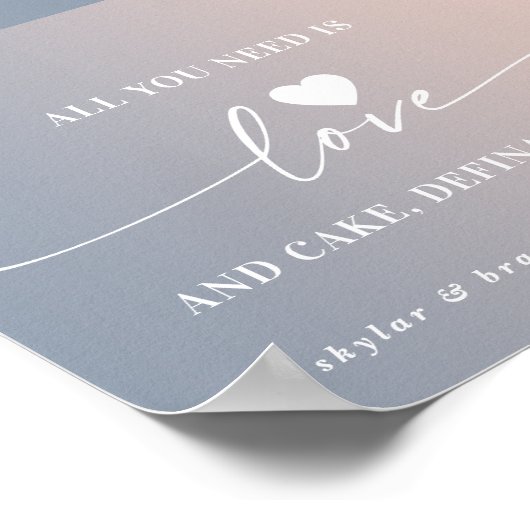 Alles was Sie brauchen ist Liebe & Cake Ombre Wedd Poster (Ecke)