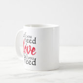 Alles was Sie brauchen ist Liebe ist alles, was Si Kaffeetasse (Vorderseite Links)