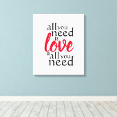 Alles was Sie brauchen ist Liebe ist alles, was Si Leinwanddruck (Insitu (Holzboden))