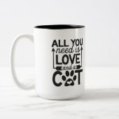 Alles, was Sie brauchen, ist Liebe - Kaffee-Katzen Zweifarbige Tasse (Links)