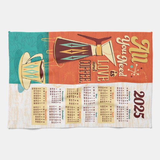 Alles was Sie brauchen ist Liebe + Kaffeekalender Geschirrtuch (Horizontal)