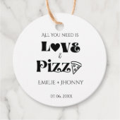 Alles was Sie brauchen ist Liebe & Pizza Brautpart Geschenkanhänger (Vorderseite)