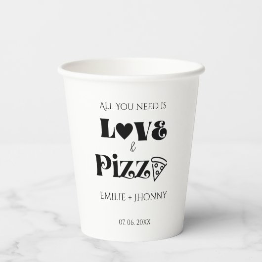 Alles was Sie brauchen ist Liebe & Pizza Brautpart Pappbecher (Rückseite)