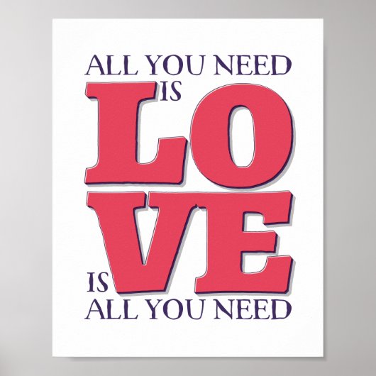 Alles, was Sie brauchen, ist Liebe Quote Poster (Vorne)