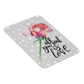 Alles, was Sie brauchen, ist Liebe Rose Magnet (Rechte Seite)