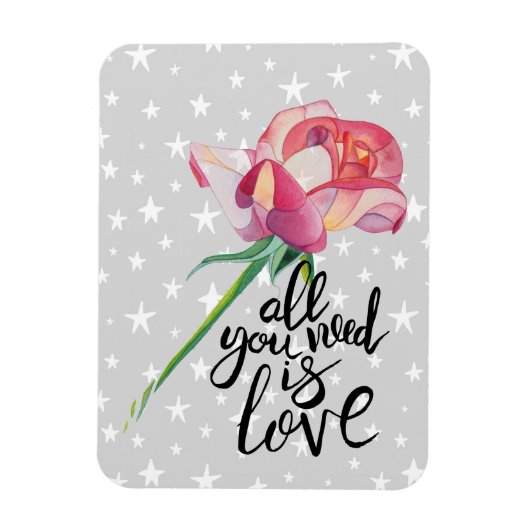 Alles, was Sie brauchen, ist Liebe Rose Magnet (Vertikal)
