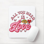 Alles was Sie brauchen ist Liebe T - Shirt Mousepad (Mit Mouse)