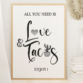 Alles was Sie brauchen ist Liebe Taco Bar Wedding Poster