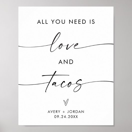 Alles was Sie brauchen ist Liebe & Tacos Hochzeits Poster (Vorne)