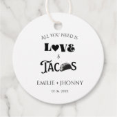 Alles was Sie brauchen ist Liebe & Tacos Probe Din Geschenkanhänger (Vorderseite)