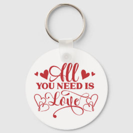 Alles, was Sie brauchen, ist Liebe Typografie Schl Schlüsselanhänger