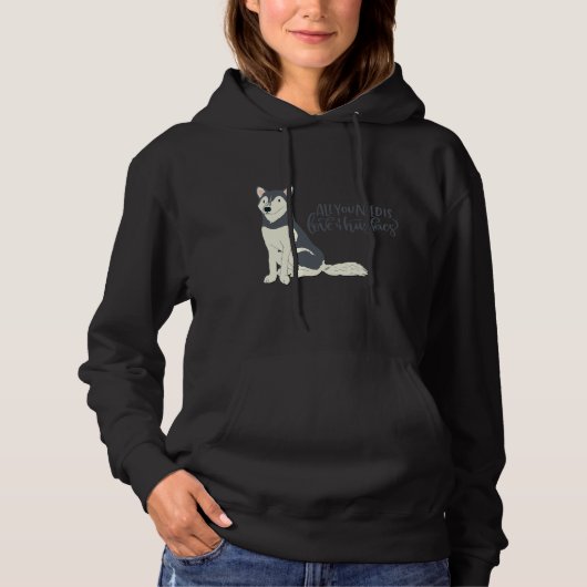 Alles, was Sie brauchen, ist Liebe und Amp-Huskies Hoodie (Vorderseite)
