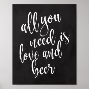 Alles was Sie brauchen ist Liebe und Bier 8x10 Cha Poster