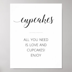 Alles was Sie brauchen ist Liebe und Cupcakes Hoch Poster