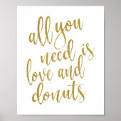 Alles was Sie brauchen ist Liebe und Donuts Gold 8 Poster (Vorne)