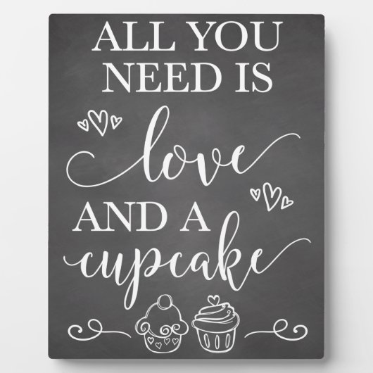 Alles, was Sie brauchen, ist Liebe und ein Cupcake Fotoplatte (Vorderseite)