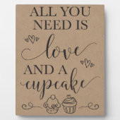 Alles, was Sie brauchen, ist Liebe und ein Cupcake Fotoplatte (Vorderseite)