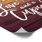 Alles, was Sie brauchen, ist Liebe und ein Cupcake Poster (Ecke)