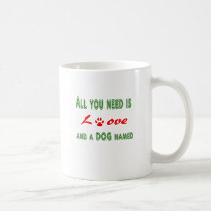 Alles was Sie brauchen ist Liebe und ein Hund name Kaffeetasse