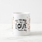 Alles was Sie brauchen ist Liebe und ein Hund (Spi Kaffeetasse (Mittel)