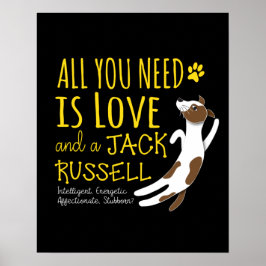 Alles was Sie brauchen ist Liebe und ein Jack Russ Poster