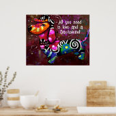 Alles was Sie brauchen ist Liebe und eine Dackel A Poster (Küche)