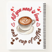 Alles was Sie brauchen ist Liebe und eine Tasse Ka Notizblock (Rückseite)
