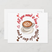 Alles was Sie brauchen ist Liebe und eine Tasse Ka Postkarte (Vorne/Hinten)