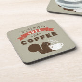 Alles was Sie brauchen ist Liebe und Kaffee - Eich Untersetzer (Linke Seite)