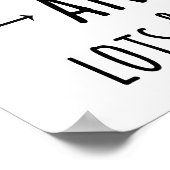 Alles, was Sie brauchen, ist Liebe ... und Katzen. Poster (Ecke)