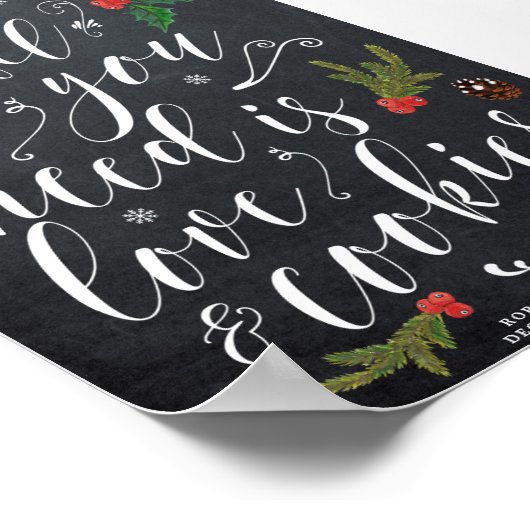 Alles was Sie brauchen ist Liebe und Kekse Weihnac Poster (Ecke)