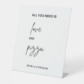 Alles was Sie brauchen ist Liebe und Pizza Hochzei Sockelschild (Vorderseite)