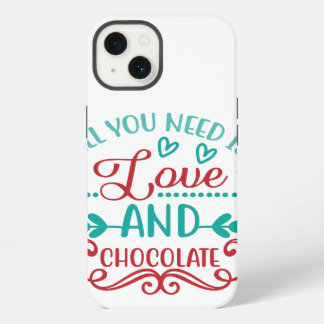 Alles was Sie brauchen ist Liebe und Schokolade iPhone 13 Hülle