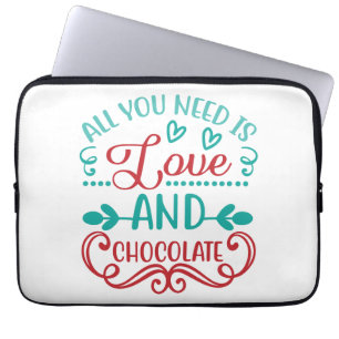 Alles was Sie brauchen ist Liebe und Schokolade Laptopschutzhülle