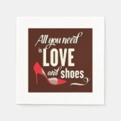 Alles was Sie brauchen ist Liebe und Schuhe Serviette (Vorderseite)